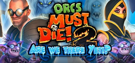 Orcs Must Die 2 - Are We There Yeti? Cover