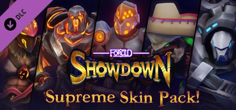 FORCED SHOWDOWN - Supreme Skin Pack Cover