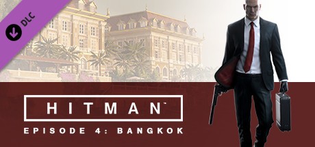 HITMAN: Episode 4 - Bangkok Cover