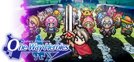 Mystery Chronicle: One Way Heroics Cover