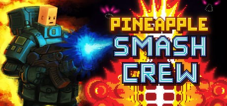 Pineapple Smash Crew  Cover