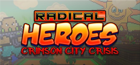 Radical Heroes: Crimson City Crisis Cover