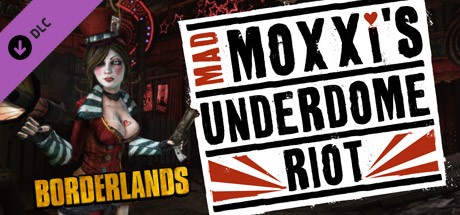 Borderlands: Mad Moxxi's Underdome Riot Cover