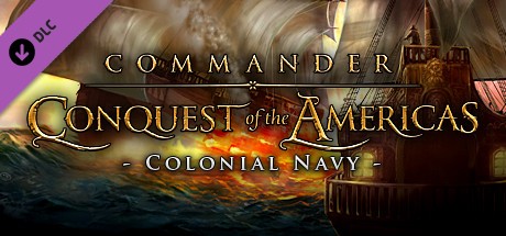 Commander: Conquest of the Americas - Colonial Navy Cover