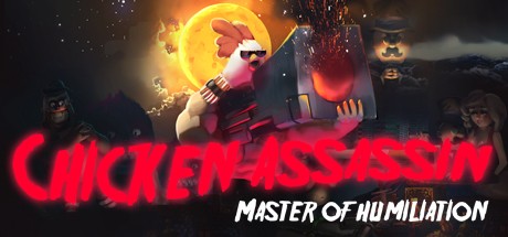 Chicken Assassin - Master of Humiliation Cover