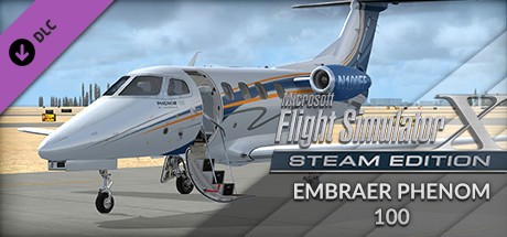 Microsoft Flight Simulator X: Steam Edition - Embraer Phenom 100 Add-On Cover