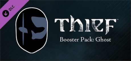 THIEF DLC: Booster Pack - Ghost Cover