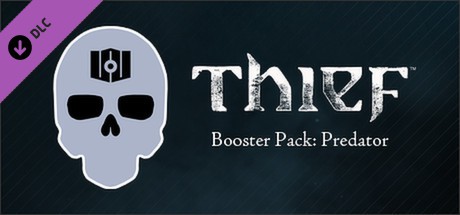 THIEF DLC: Booster Pack - Predator Cover