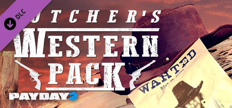 PAYDAY 2: The Butcher's Western Pack Cover