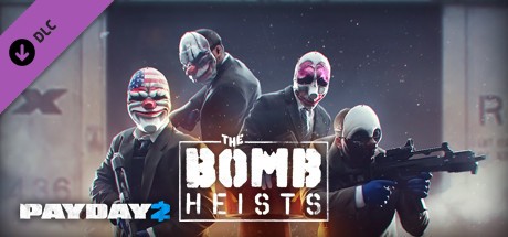 PAYDAY 2: The Bomb Heists Cover