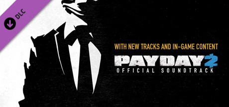 PAYDAY 2: The Official Soundtrack Cover