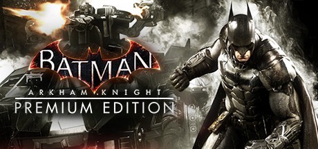 Batman: Arkham Knight - Premium Edition Cover