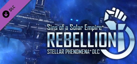 Sins of a Solar Empire: Rebellion - Stellar Phenomena Cover