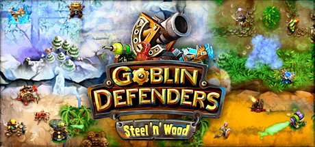 Goblin Defenders: Steel‘n’ Wood Cover