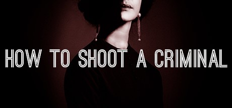 How to shoot a criminal Cover