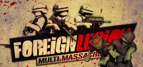 Foreign Legion: Multi Massacre Cover