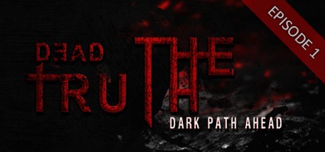 DeadTruth: The Dark Path Ahead Cover