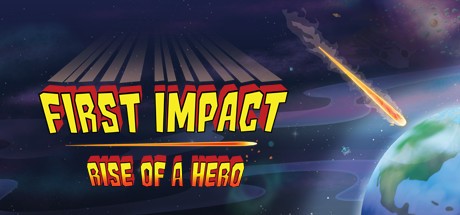First Impact: Rise of a Hero Cover