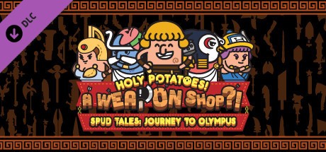 Holy Potatoes! A Weapon Shop?! - Spud Tales: Journey to Olympus Cover