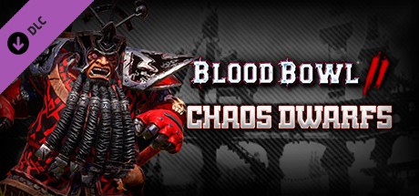 Blood Bowl 2 - Chaos Dwarfs Cover