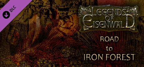Legends of Eisenwald: Road to Iron Forest Cover