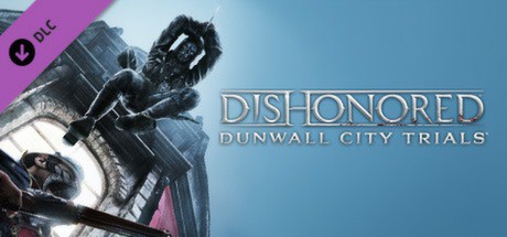 Dishonored: Dunwall City Trials Cover