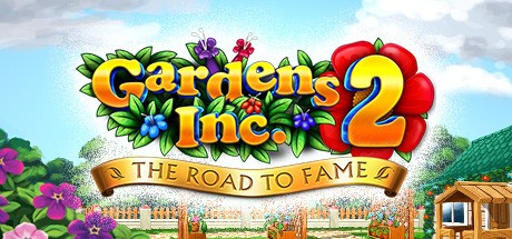 Gardens Inc. 2: The Road to Fame Cover