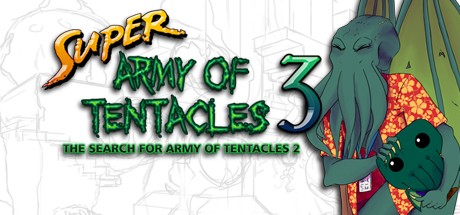 Super Army of Tentacles 3: The Search for Army of Tentacles 2 Cover