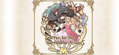 Trapper Knight, Sharpshooter Princess Cover