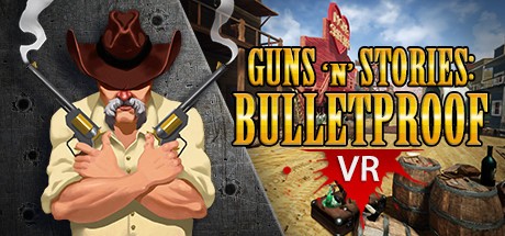 Guns'n'Stories: Bulletproof VR Cover