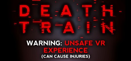 DEATH TRAIN - Warning: Unsafe VR Experience Cover