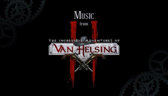 The Incredible Adventures of Van Helsing II - OST Screenshot #1